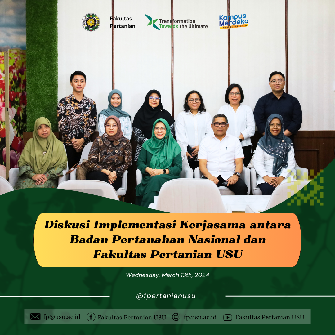 Diskusi Implementasi Kerja Sama antara Badan Pertanahan Nasional dan Fakultas Pertanian USU